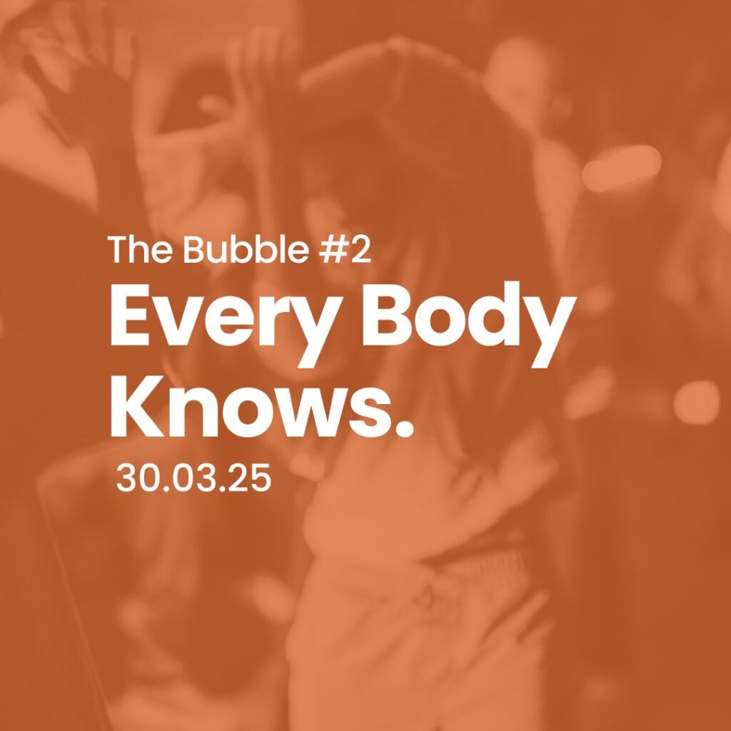 Event in Berlin The Bubble Every Body Knows